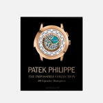 Patek Philippe: The Impossible Collection Book